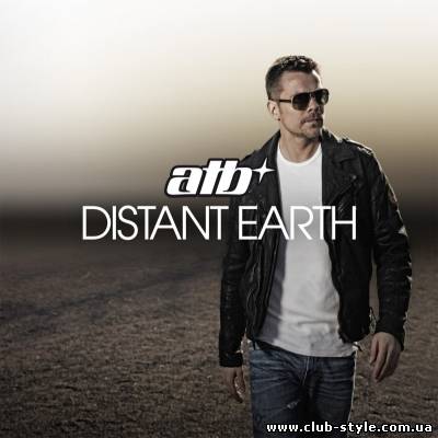 Distant Earth новый шедевр от ATB