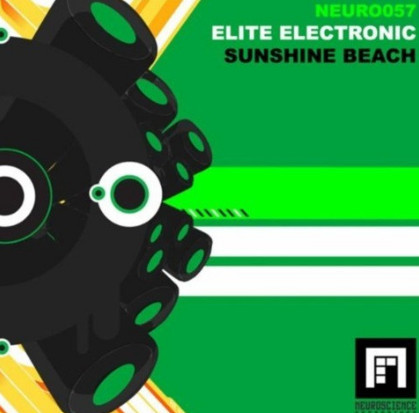 Elite Electronic - Sunshine Beach - (NEURO057)-WEB-2011 [Neuroscience Recordings]