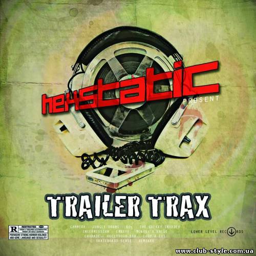 Hexstatic - Trailer Trax