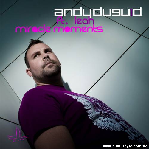 Andy Duguid feat. Leah - Miracle Moments