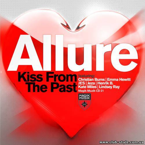 Tiesto pres. Allure - Kiss From The Past