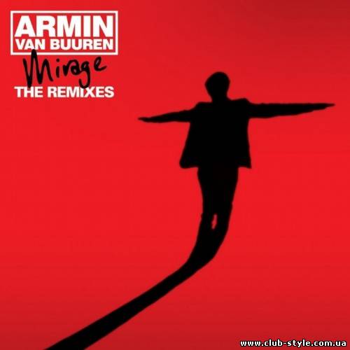 Armin van Buuren - Mirage (The Remixes)