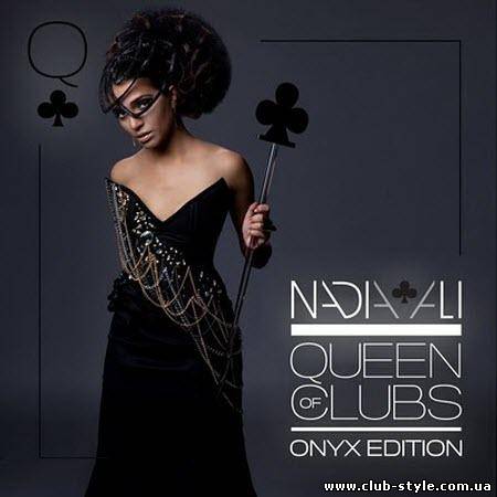 Nadia Ali - Queen Of Clubs Trilogy: Onyx Edition (Extended Mixes)