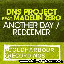 DNS Project feat. Madelin Zero - Another Day/Redeemer