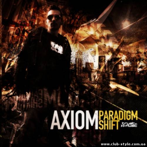 Axiom - Paradigm Shift