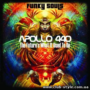 Apollo 440 - The Future's What It Used to Be