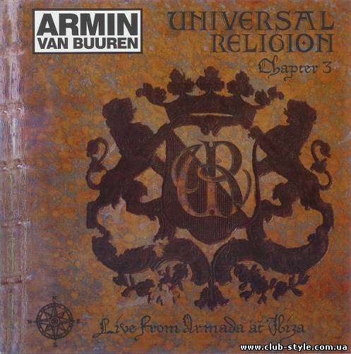 Armin van Buuren - Universal Religion Chapter Three (Live From Armada At Ibiza)